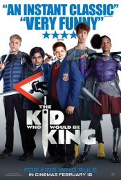 The Kid Who Would Be King   (2019)   หนุ่มน้อยสู่จอมราชันย์