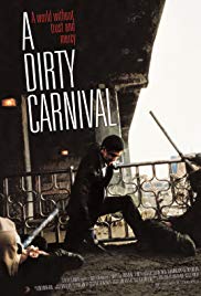 A Dirty Carnival (2006) อหังการลูกผู้ชายหักดิบ