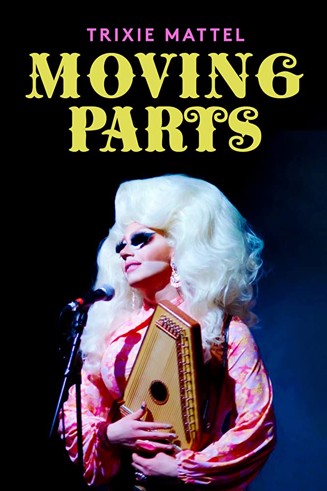 Trixie Mattel Moving Parts ทริกซี่ แมตเทล ฟันเฟืองที่ผลักดัน (2019)