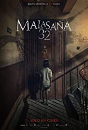 32 Malasana Street (Malasa?a 32) (2020) 32 มาลาซานญ่า ย่านผีอยู่