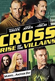 Cross 3: Rise of the Villains (2019) ครอส พลังกางเขนโค่นเดนนรก 3
