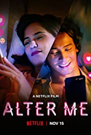 Alter Me | Netflix (2020) ความรักเปลี่ยนฉัน