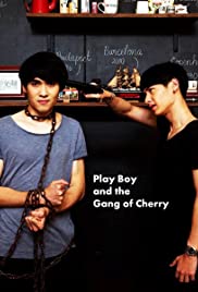PlayBoy (and the Gang of Cherry) (2017) 20+