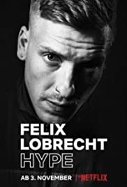 Felix Lobrecht: Hype (2020): ฟีลิกซ์ ล็อบเบรคชท์: ไฮป์