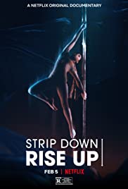 STRIP DOWN, RISE UP (2021): พลังหญิงกล้าแก้