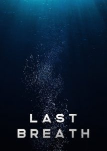 Last Breath (2019) ลมหายใจสุดท้าย