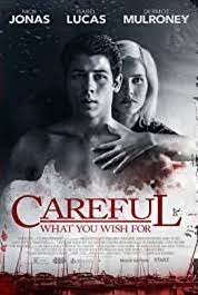 CAREFUL WHAT YOU WISH FOR (2015) ระวังสิ่งที่คุณปราถนา