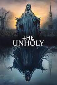 THE UNHOLY (2021) เทวาอาถรรพ์