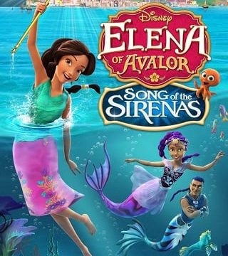 ELENA OF AVALOR THE SECRET LIFE OF SIRENAS (2018)