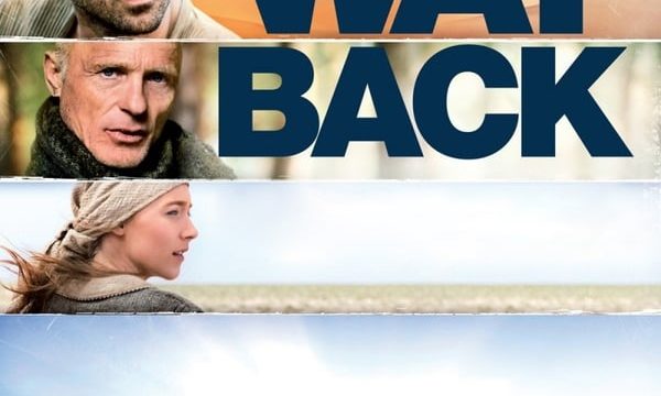 THE WAY BACK (2010) แหกค่ายนรกหนีข้ามแผ่นดิน
